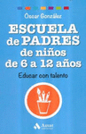 ESCUELA DE PADRES DE NI�OS DE 6 A 12 A�OS