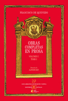 OBRAS COMPLETAS EN PROSA VOL. I TOMO I