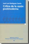CRITICA DE LA RAZON POSTMODERNA