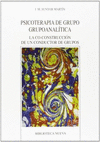PSICOTERAPIA DE GRUPO GRUPOANALITICA: LA