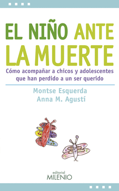 NI�O ANTE LA MUERTE EL COMO ACOMPA�AR