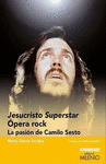 JESUCRISTO SUPERSTAR OPERA ROCK