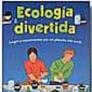 ECOLOGIA DIVERTIDA. DAVID SUZUKI