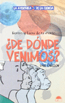 DENTRO Y FUERA DE TU MENTE �DE DONDE VENIMOS?