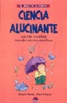 CIENCIA ALUCINANTE