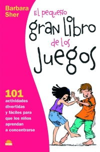 EL PEQUE�O GRAN LIBRO DE LOS JUEGOS