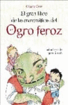 EL GRAN LIBRO DE LAS MATEM�TICAS DEL OGRO FEROZ