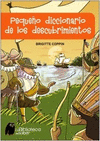 PEQUE�O DICCIONARIO DE LOS DESCUBRIMIENTOS