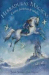 HERRADURAS M�GICAS. CUENTOS FANT�STICOS DE CABALLO