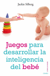 JUEGOS PARA DESARROLLAR LA INTELIGENCIA DEL BEB�