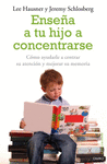 ENSE�AR A TU HIJO A CONCENTRARSE
