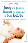 JUEGO PARA HACER PENSAR A LOS BEB�S