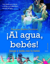 �AL AGUA BEBES!