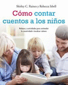 C�MO CONTAR CUENTOS A LOS NI�OS