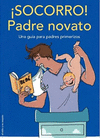 �SOCORRO! PADRE NOVATO