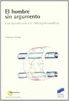 HOMBRE SIN ARGUMENTO, EL