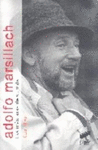 ADOLFO MARSILLACH. MASCARAS DE SU VIDA