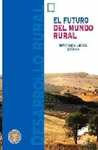 FUTURO DEL MUNDO RURAL, EL