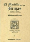 MARTILLO DE LAS BRUJAS EL MALLEUS MALEFICARUM (ED FACSIMIL DE L A ED DE 1874)
