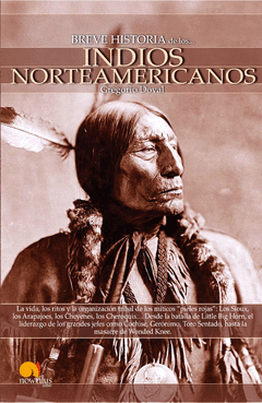 BREVE HISTORIA DE LOS INDIOS NORTEAMERIC