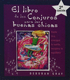 LIBRO DE LOS CONJUROS PARA LAS BUENAS