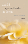 36 LEYES ESPIRITUALES DE LA VIDA, LAS