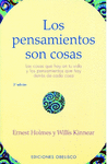 PENSAMIENTOS SON COSAS, LOS