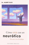COMO VIVIR CON UN NEUROTICO