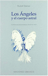 ANGELES Y EL CUERPO ASTRAL, LOS
