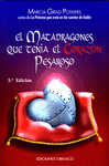 MATADRAGONES QUE TENIA EL CORAZON PESA
