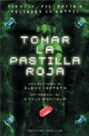 TOMAR LA PASTILLA ROJA