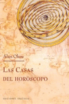 CASAS DEL HOROSCOPO, LAS
