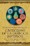 CATECISMO DE LA QUIMICA SUPERIOR