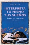INTERPRETA TU MISMO TUS SUE�OS