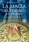MAGIA DEL PENDULO, LA