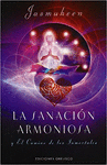 SANACION ARMONIOSA, LA