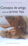 CONSEJOS DE AMIGA ANTES DEL PRIMER HIJO