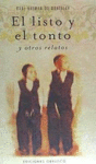 LISTO Y EL TONTO, EL