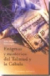 ENIGMAS Y MISTERIOS DEL TALMUD Y LA CA