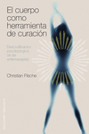 CUERPO COMO HERRAMIENTA DE CURACION (E