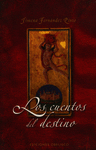 CUENTOS DEL DESTINO, LOS