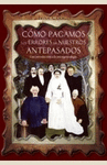 COMO PAGAMOS LOS ERRORES DE NUESTROS A
