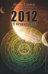 2012 �Y DESPUES QUE?