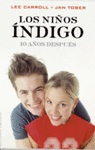 NI�OS INDIGO, LOS (10 A�OS DESPUES)