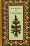 CRUZ DE CARAVACA, LA