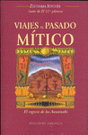 VIAJES AL PASADO MITICO