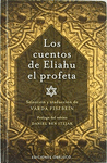 CUENTOS DE ELIAHU EL PROFETA, LOS