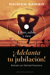 ADELANTA TU JUBILACION!