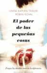 PODER DE LAS PEQUE�AS COSAS, EL