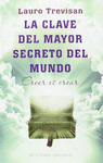 CLAVE DEL MAYOR SECRETO DEL MUNDO, LA